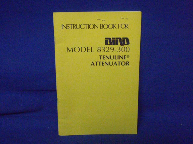 BIRD MODEL 8329-300 ATTENUATOR INSTRUCTION BOOK - Picture 1 of 1